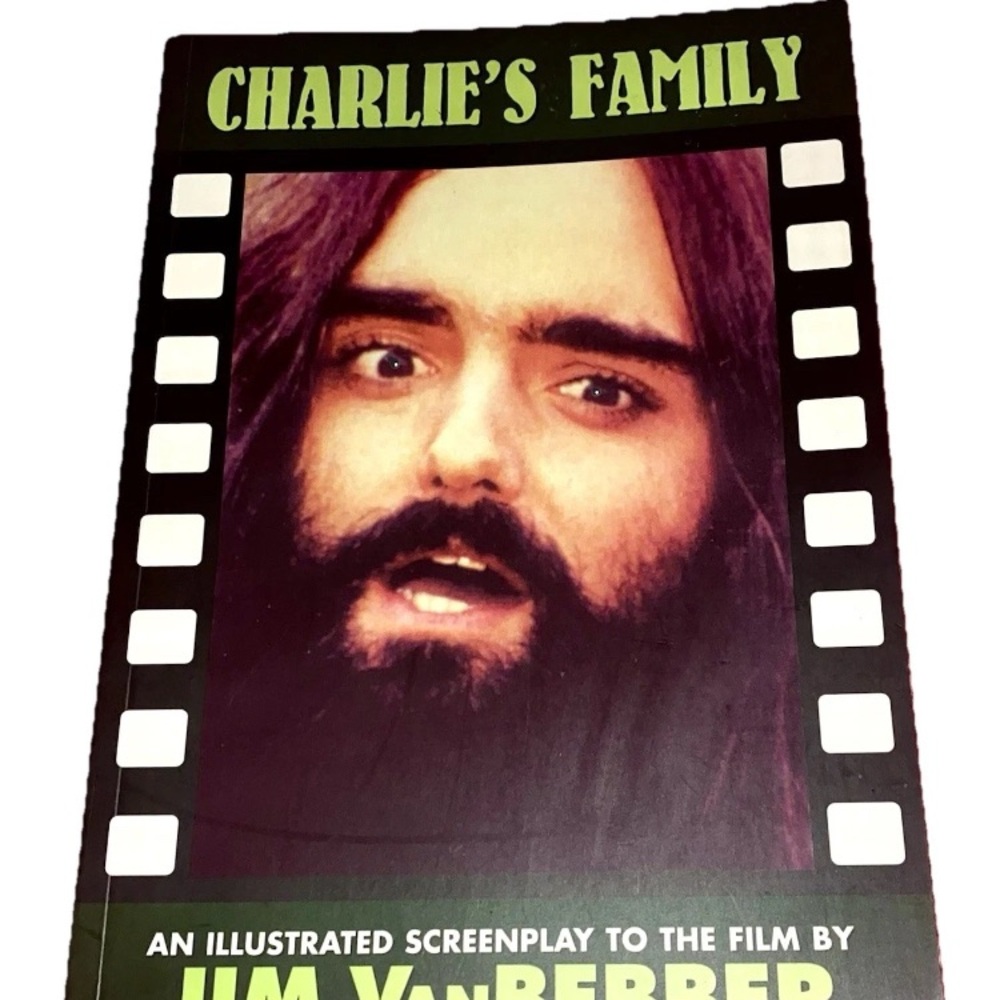 Charlie's Family An Illustrated Screenplay by Jim VanBebber 1998 Trade Paperback